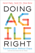 Doing Agile Right: Transformation without Chaos PDF Book Review By By Darrell K. Rigby, Sarah Elk, and Steve Berez