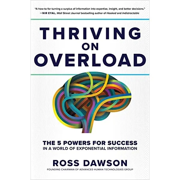 Thriving on Overload By Ross Dawson
