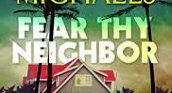 Fear Thy Neighbor By Fern Michaels PDF Review Book