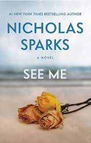 See Me PDF Summary Book By Nicholas Sparks