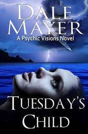 Tuesday's Child By Dale Mayer PDF Summary Review Book
