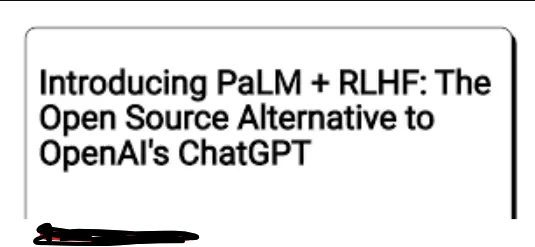 Palm+RLHF, an alternative to ChatGPT