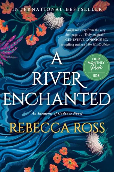 A River Enchanted Novel