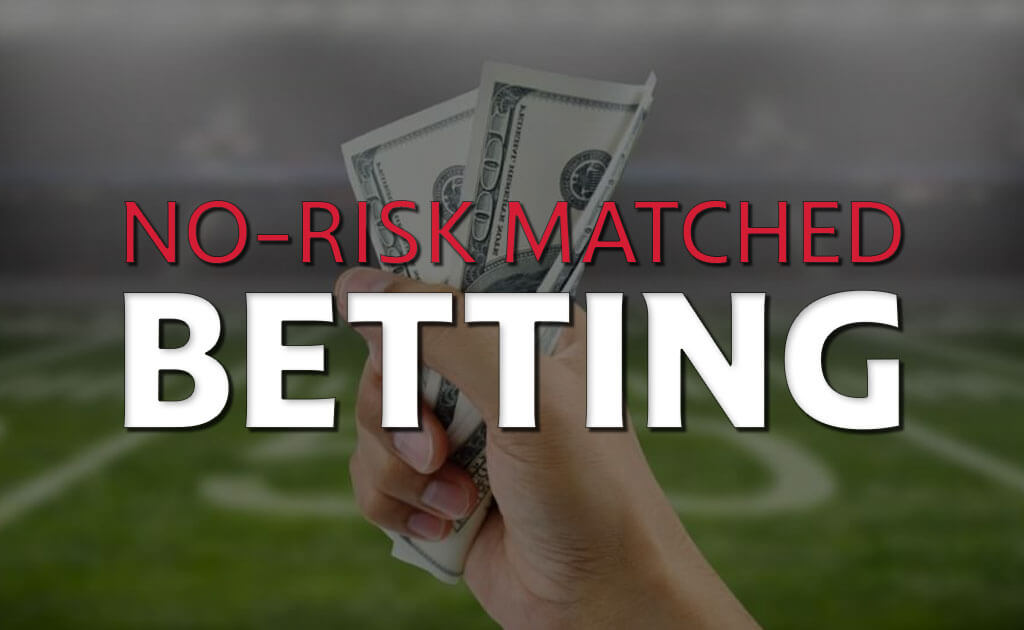 Is no risk matched betting legitimate