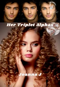 Her Triplet Alphas By Joanna J
