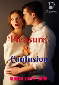 Pleasure & Confusion