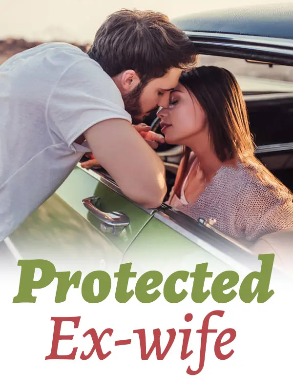 Protected Ex-wife Pdf Novel