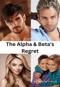 The Alpha & Beta's Regret Pdf Novel