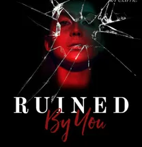 Ruined By You