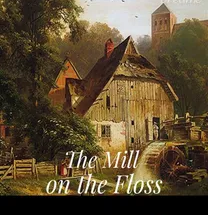 The Mill on the Floss