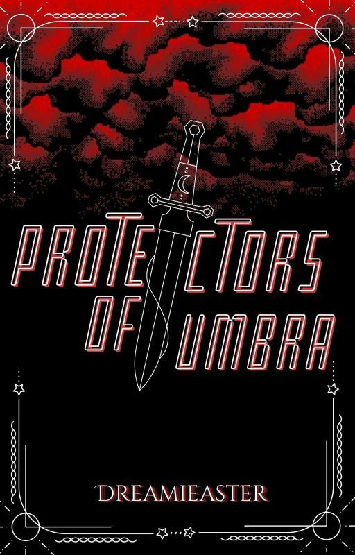 Protectors of Umbra [Umbra's Fate #1] ✓