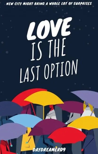 Love is the Last Option✓