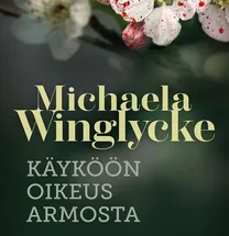 Käyköön oikeus armosta