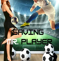 Saving Mr. Player