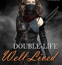 Double-life Well Lived