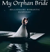 MY ORPHAN BRIDE