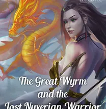 The Great Wyrm and the Lost Nyxerian Warrior