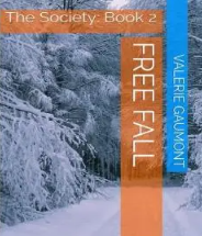 Free Fall: The Society Book 2