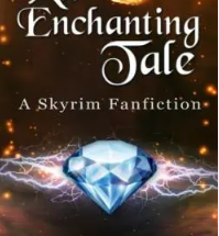 An Enchanting Tale