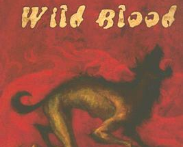 Wild blood