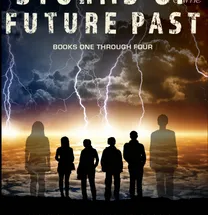 Storms of Future Past Books One through Four