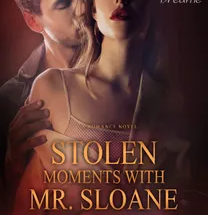 Stolen Moments with Mr. Sloane