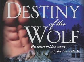 Destiny of the wolf