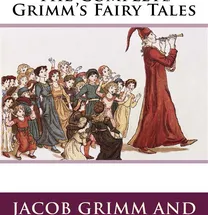 The Complete Grimm's Fairy Tales