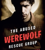 the abused werewolf rescue group