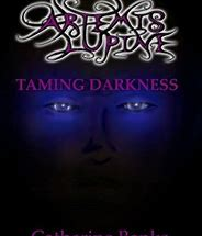 taming darkness
