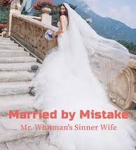 Married by Mistake: Mr. Whitman's Sinner Wife