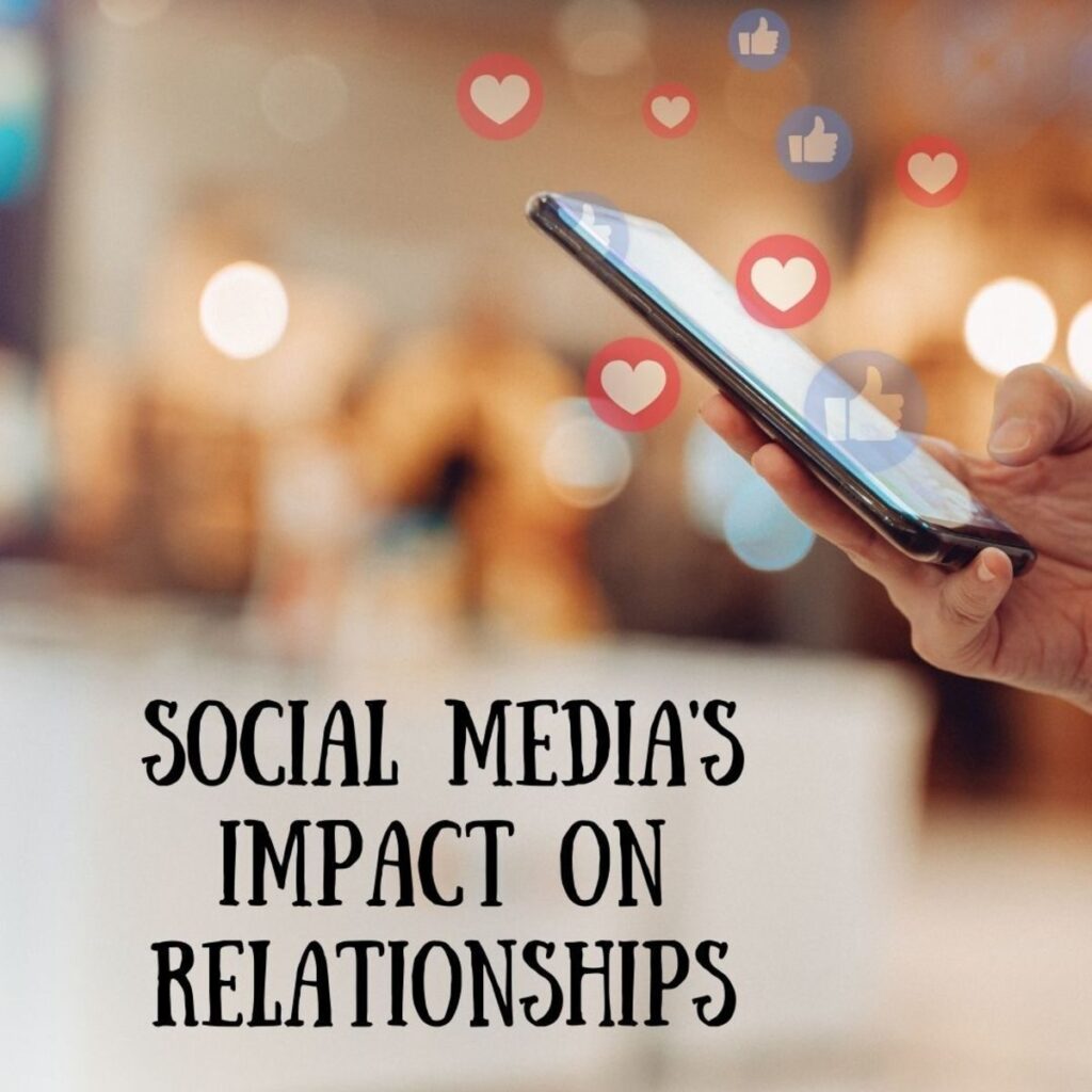 Technology Impacts On relationships
