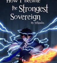How I Became the Strongest Sovereign by TofSpades