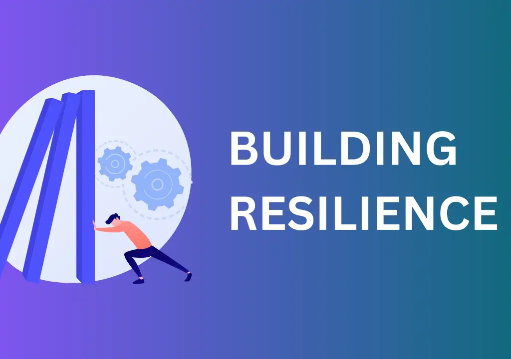 Building Resilience