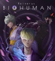 “Biohuman” by Reiverus
