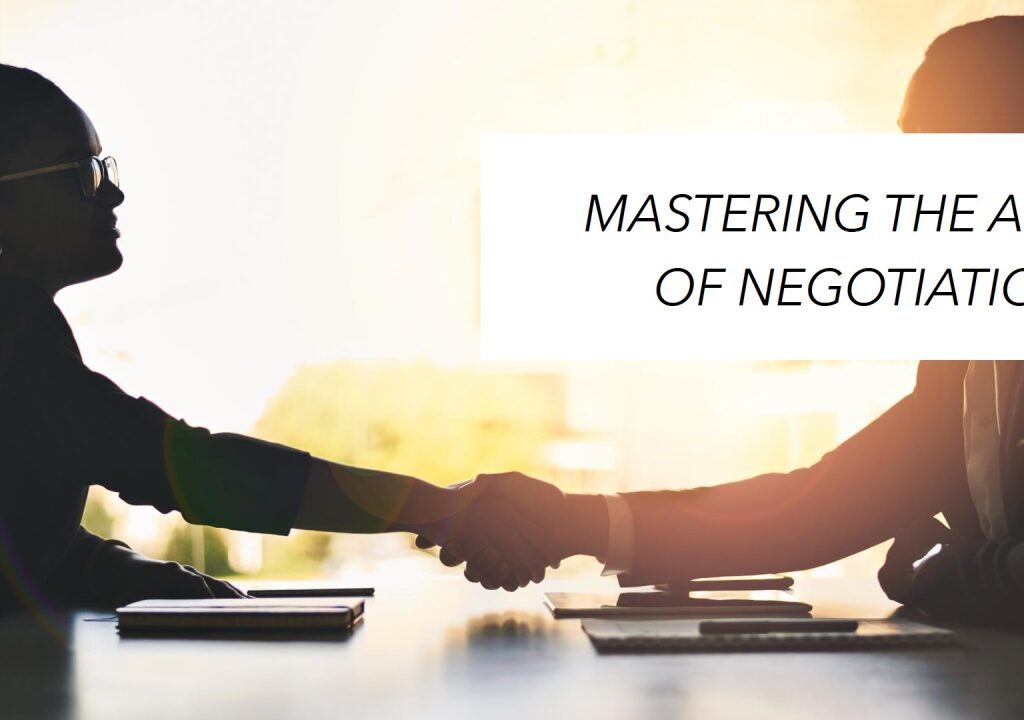 Mastering the art of negotiation