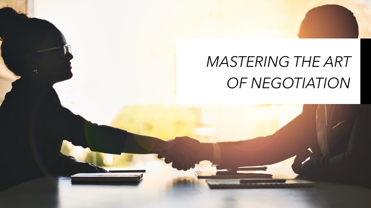 Mastering the art of negotiation