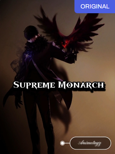 Supreme Monarch by AnimeTag