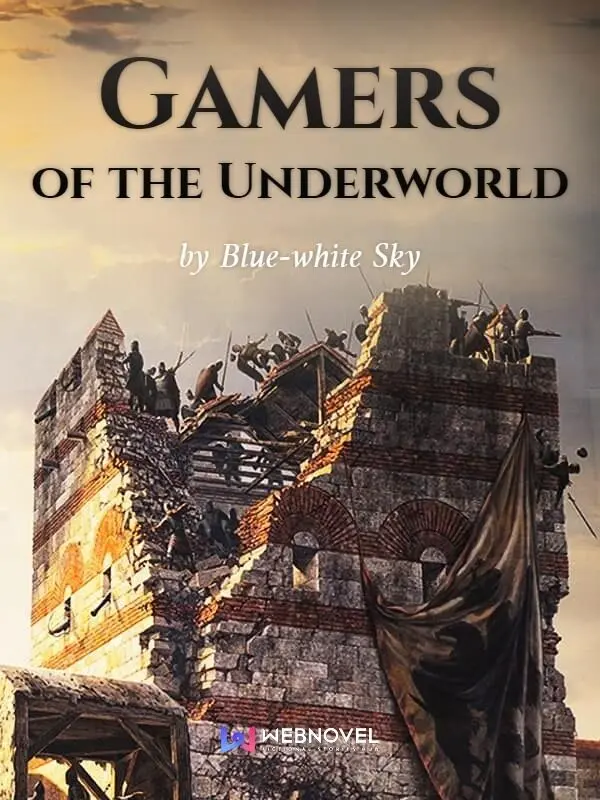 “Gamers of the Underworld”