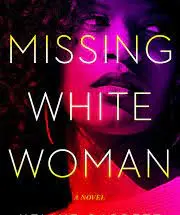 Missing White Woman