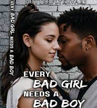 Every Bad girl needs a Bad boy