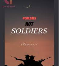 Children, Not Soldiers