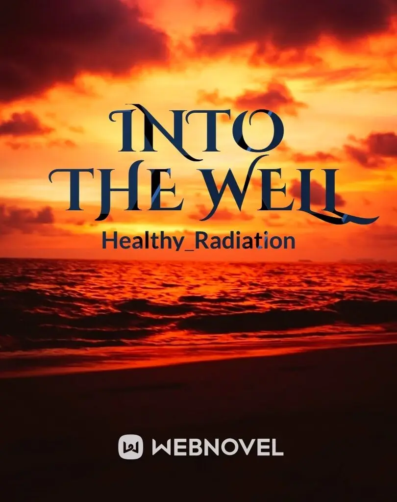 Novel Summary: Into The Well