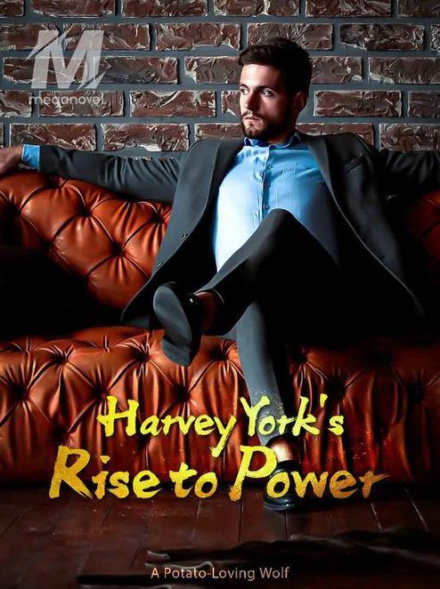 Harvey Yorks rise to power