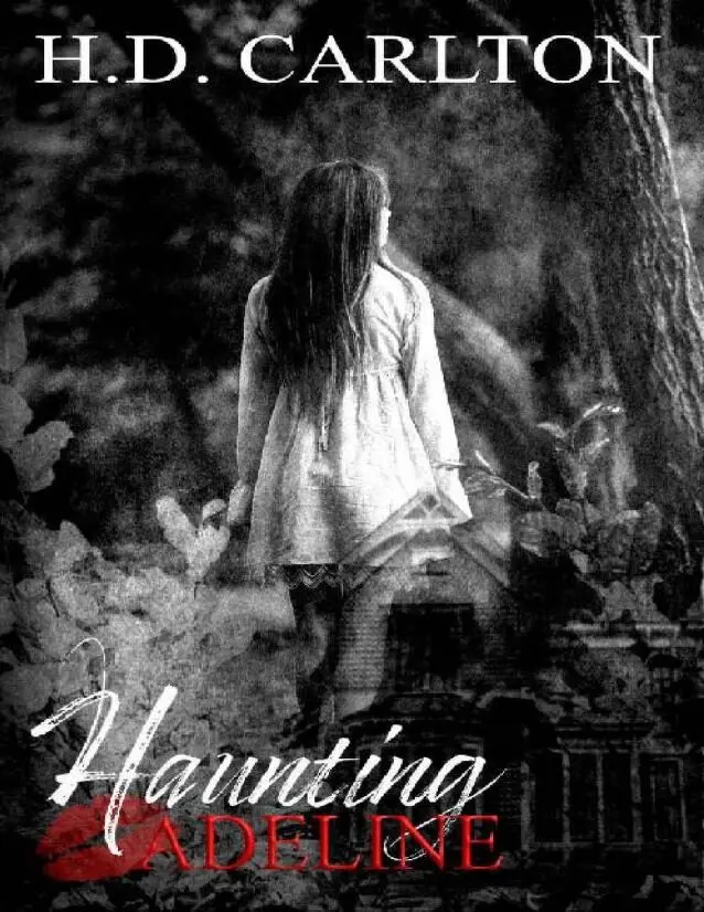 "Haunting Adeline" by H.D. Carlton