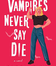 Vampires Never Say Die