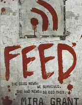 “Feed” by Mira Grant