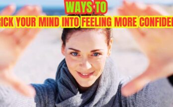 How to trick your mind into feeling confident