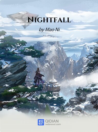 Nightfall by Mao Ni