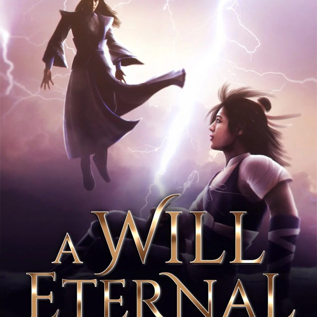 “A Will Eternal” by Er Gen